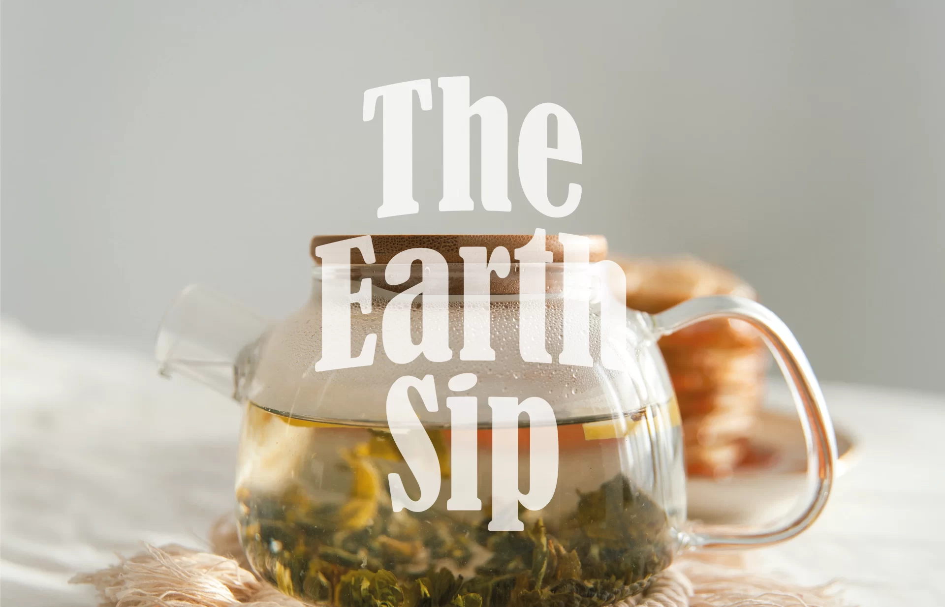 The Earth Sip